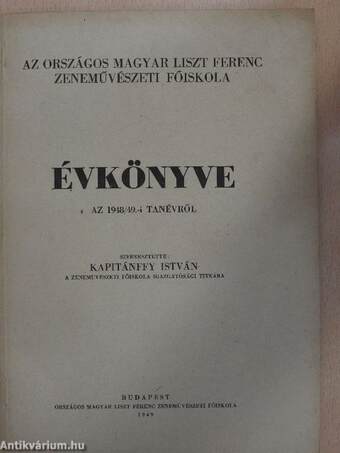 Az Országos Magyar Liszt Ferenc Zeneművészeti Főiskola Évkönyve az 1948/49.-i tanévről