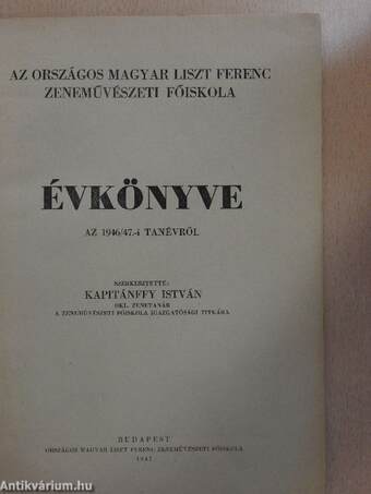 Az Országos Magyar Liszt Ferenc Zeneművészeti Főiskola Évkönyve az 1946/47.-i tanévről