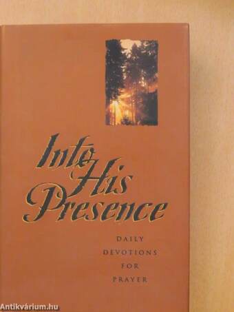 Into His Presence