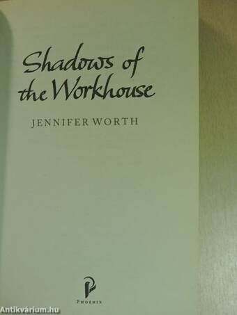 Shadows of the Workhouse 