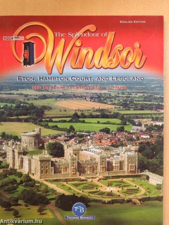 The Splendour of Windsor