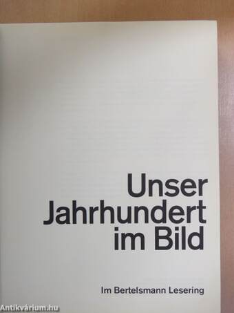 Unser Jahrhundert im Bild