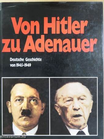 Von Hitler zu Adenauer