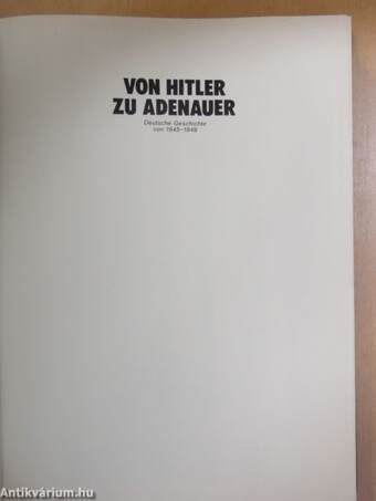 Von Hitler zu Adenauer