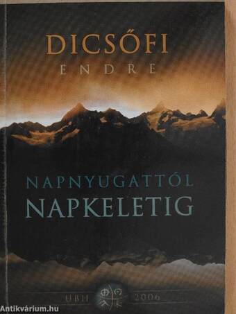 Napnyugattól napkeletig (dedikált példány)