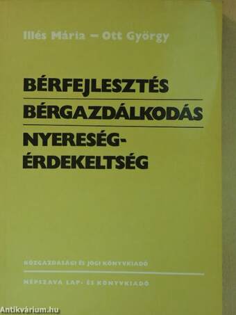 Bérfejlesztés/Bérgazdálkodás/Nyereségérdekeltség