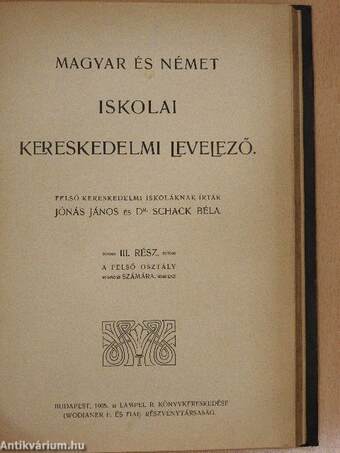 Magyar és német iskolai kereskedelmi levelező I-III.