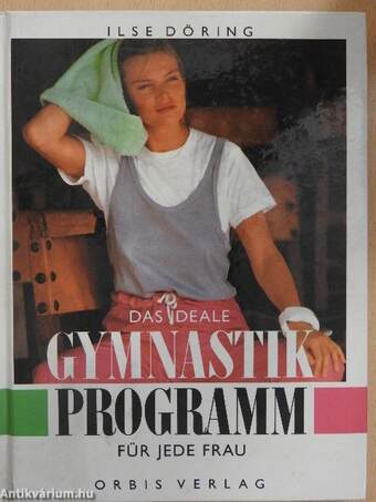 Das ideale Gymnastik Programm für jede Frau