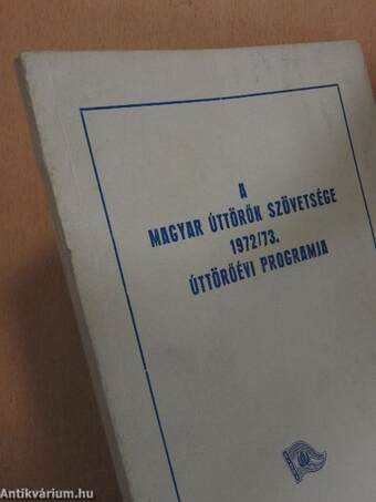 A Magyar Úttörők Szövetsége 1972/73. úttörőévi programja 