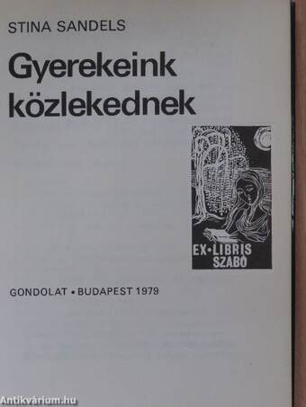 Gyerekeink közlekednek