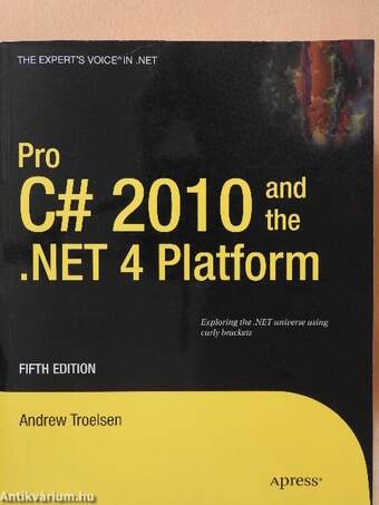 Pro C# 2010 and the .NET 4 Platform