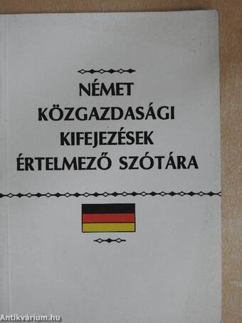 Német közgazdasági kifejezések értelmező szótára