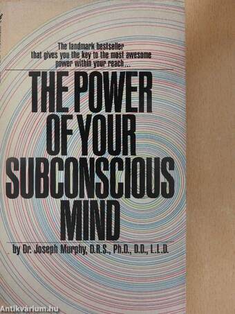 The Power Of Your Subconscious Mind