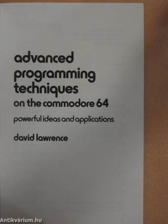 Advanced programming techniques on the Commodore 64