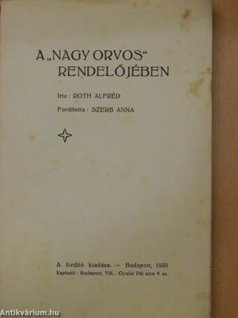 A "nagy orvos" rendelőjében