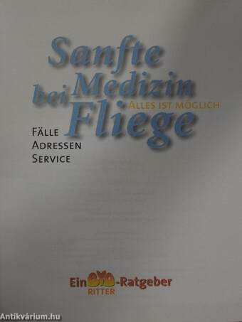 Sanfte Medizin bei Fliege