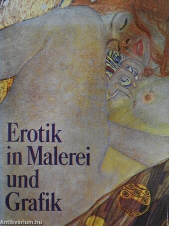 Erotik in Malerei und Grafik