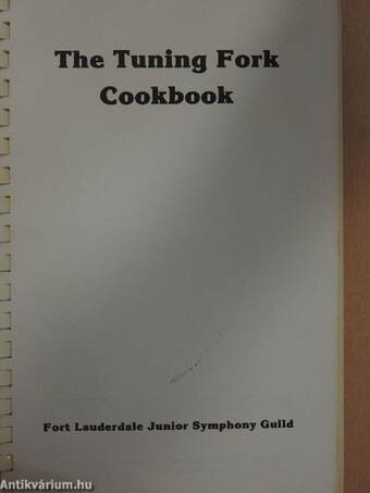 The Tuning Fork Cookbook