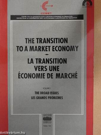 The Transition To A Market Economy I./La Transition Vers Une Économie De Marché I. 