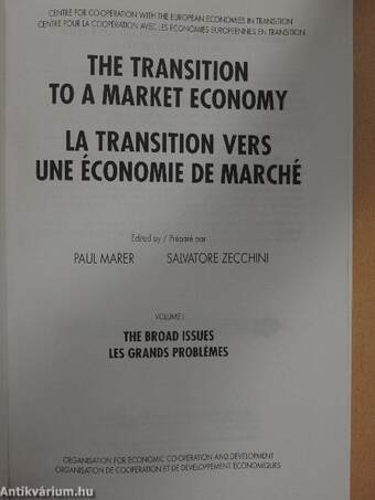 The Transition To A Market Economy I./La Transition Vers Une Économie De Marché I. 