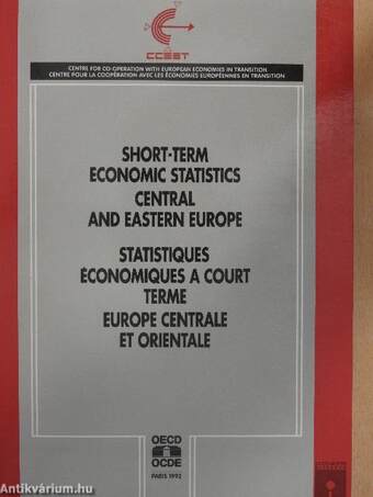 Short-Term Economic Statistics Central And Eastern Europe/Statistiques Économiques A Court Terme Europe Centrale Et Orientale