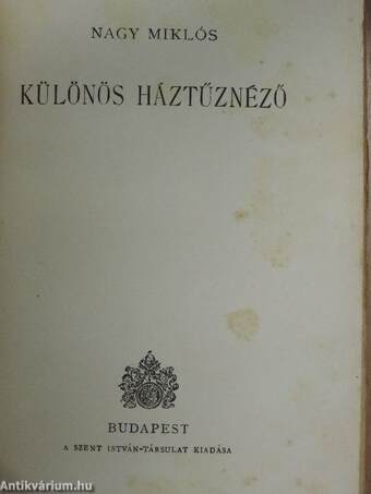 Különös háztűznéző