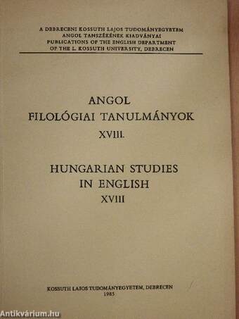 Angol filológiai tanulmányok XVIII.