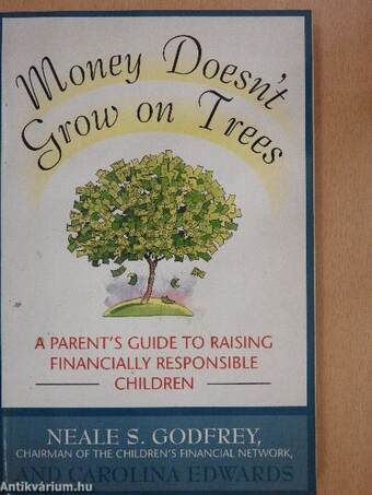 Money Doesn't Grow on Trees