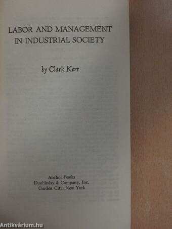 Labor and management in industrial society