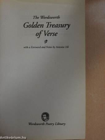 The Wordsworth Golden Treasury of Verse