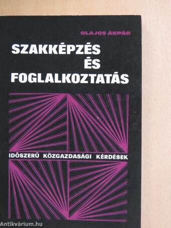 Szakképzés és foglalkoztatás