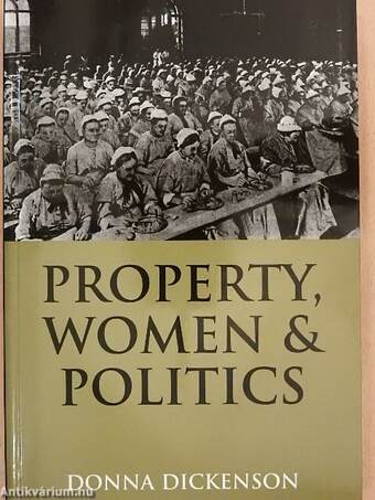 Property, Women & Politics