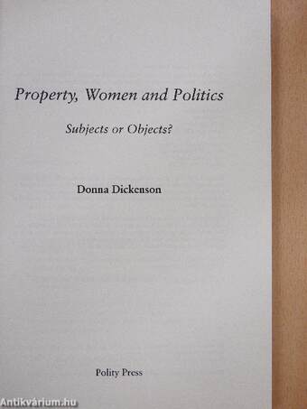 Property, Women & Politics