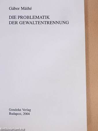 Die problematik der Gewaltentrennung