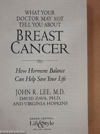 What your doctor may not tell you about breast cancer