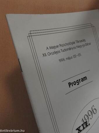 A Magyar Pszichológiai Társaság XII. Országos Tudományos Nagygyűlése 1996. május 22-25.
