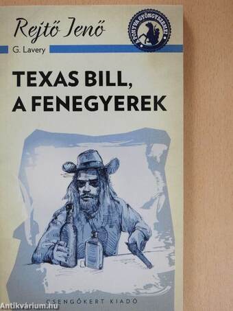 Texas Bill, a fenegyerek