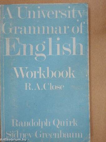 A University Grammar of English - Workbook