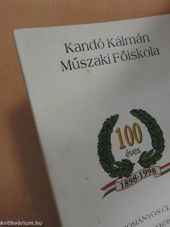 Kandó Kálmán Műszaki Főiskola XV. tudományos ülésszak XXIV. tudományos diákköri konferencia - Programfüzet