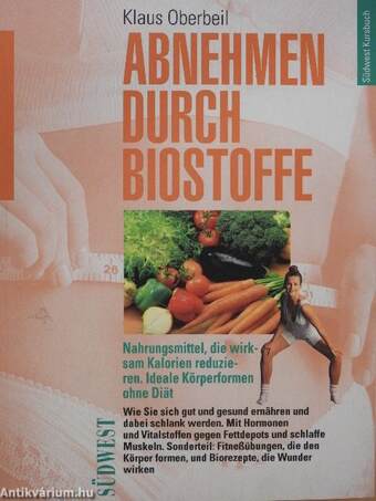 Abnehmen durch Biostoffe