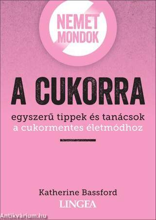 Nemet mondok a cukorra