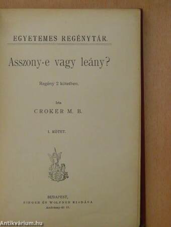 Asszony-e vagy leány? I-II.