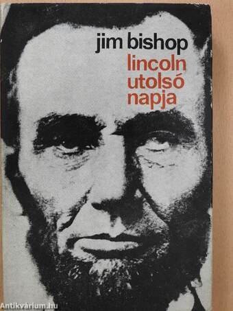 Lincoln utolsó napja