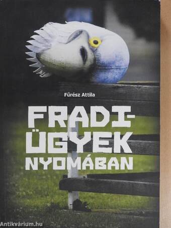 Fradi-ügyek nyomában