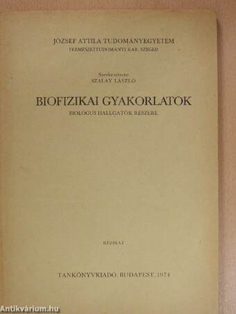 Biofizikai gyakorlatok