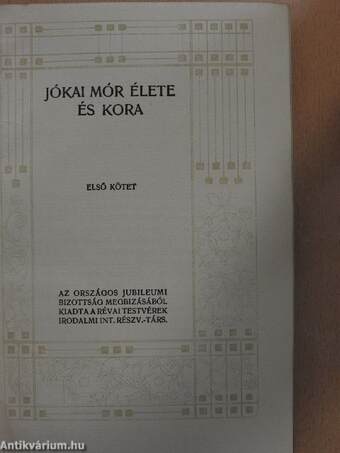 Jókai Mór élete és kora I-II.