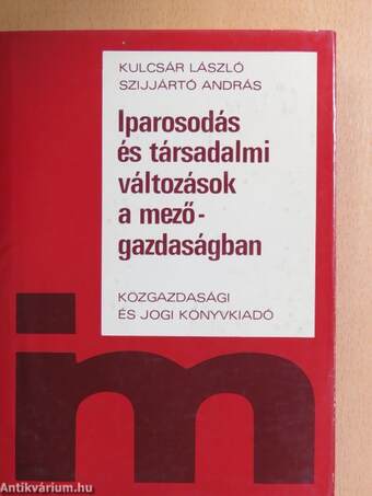 Iparosodás és társadalmi változások a mezőgazdaságban