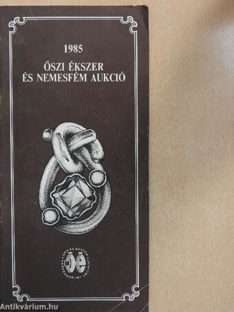 Őszi Ékszer és Nemesfém Aukció 1985.