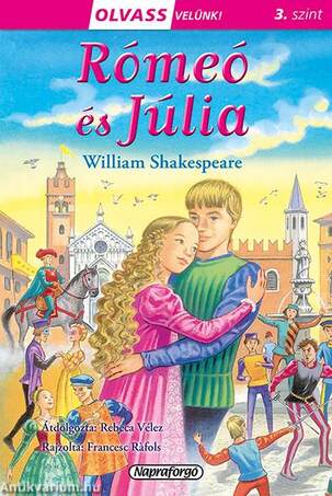 Olvass velünk! (3) - Rómeó és Júlia
