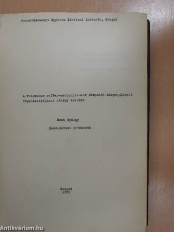 A vasomotor reflex-mechanizmusok központi idegrendszeri organisatiójának néhány kérdése